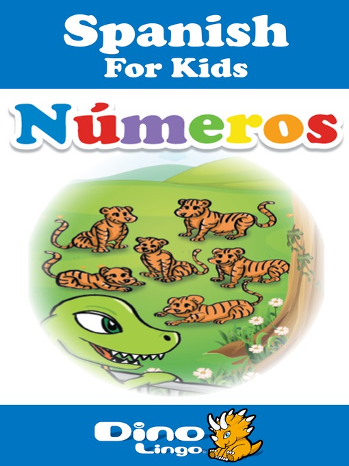 Title details for Spanish for kids - Numbers storybook by Dino Lingo - Wait list